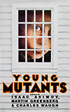 Young Mutants